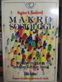 Makro sosiologi: sebuah pendekatan terhadap realitas sosial