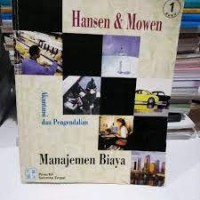 Manajemen biaya : akuntansi dan pengendalian buku 1