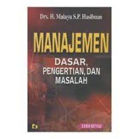 Manajemen: dasar, pengertian, dan masalah