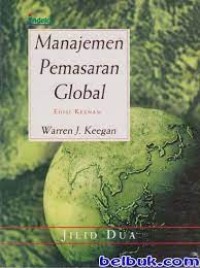 Manajemen pemasaran global:jilid 2