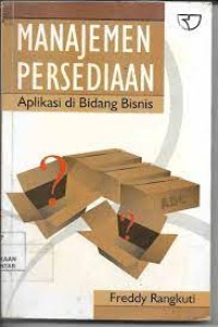 Manajemen persediaan : aplikasi di bidang bisnis