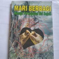 Mari berbagi menuju perwujudan  diri sejati