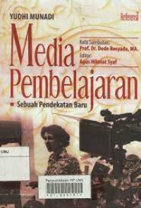 Media pembelajaran : Sebuah pendekatan baru