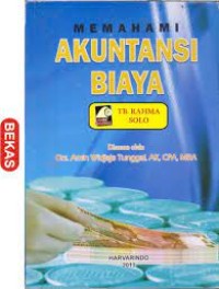 Memahami akuntansi biaya