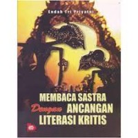 Membaca sastra dengan ancangan literasi kritis