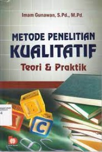 Metode penelitian kualitatif:teori & praktik