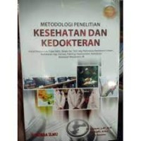 Metodologi penelitian kesehatan dan kedokteran