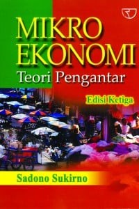 Mikro ekonomi:teori pengantar edisi ketiga