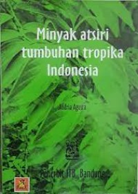 Minyak atsiri tumbuhan tropika Indonesia