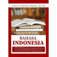 Morfologi bahasa indonesia: [cetakan 1]