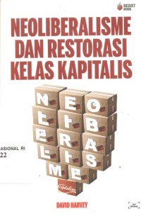 Neoliberalisme dan restorasi kelas kapitalis