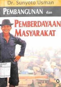 Pembangunan dan pemberdayaan masyarakat