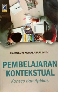 Pembelajaran kontekstual : konsep dan aplikasi