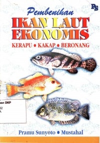 Pembenihan ikan laut ekonomis : kerapu, kakap, beronang