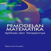 Pemodelan matematika:aplikasi dan terapannya