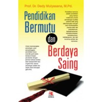 Pendidikan bermutu dan berdaya saing