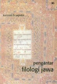 Pengantar filologi Jawa