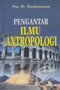 Pengantar ilmu antropologi