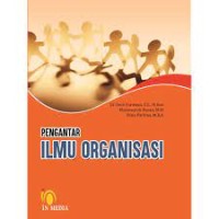 Pengantar ilmu organisasi