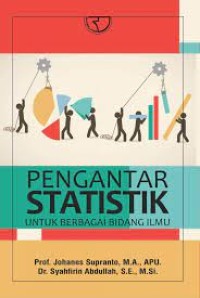 Pengantar statistik :[untuk berbagai bidang ilmu]