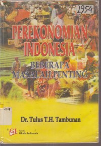 Perekonomian indonesia : beberapa masalah penting