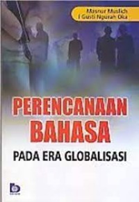 Perencanaan bahasa:pada era globalisasi