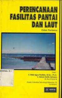 Perencanaan fasilitas pantai dan laut