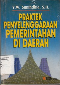 Praktek penyelenggaraan pemerintahan di daerah