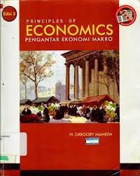 Principles of economics=pengantar ekonomi makro