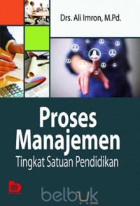 Proses manajemen:tingkat satuan pendidikan