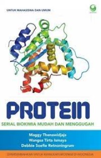 Protein: [serial biokimia mudah dan menggugah]