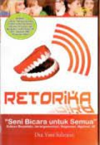 Retorika : seni berbicara untuk semua