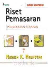 Riset pemasaran:pendekatan terapan jilid 1