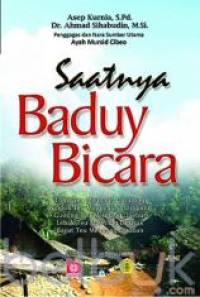 Saatnya baduy bicara