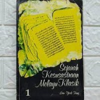 Sejarah kesusastraan melayu klasik jilid 1