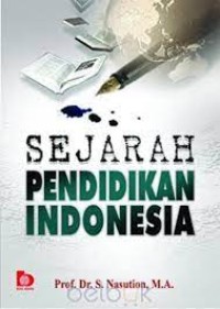 Sejarah pendidikan indonesia : cet.7