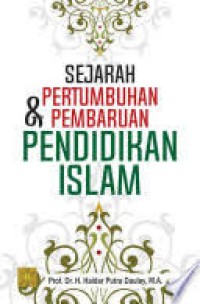 Sejarah pertumbuhan & pembaruan pendidikan islam di Indonesia