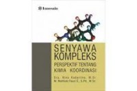 Senyawa kompleks : perspektif tentang kimia koordinasi