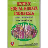 Sistem sosial budaya Indonesia : suatu pengantar