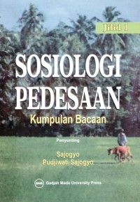 Sosiologi pedesaan: kumpulan bacaan jilid 1