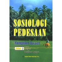 Sosiologi pedesaan kumpulan bacaan jilid II