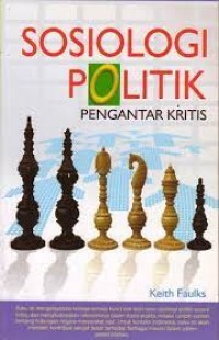 Sosiologi politik : pengantar kritis