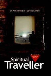 Spiritual traveller ; [sebuah kisah pencarian makna]