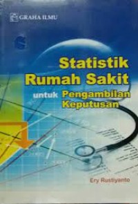 Statistik rumah sakit untuk pengambilan keputusan