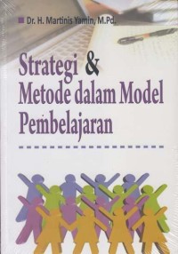 Strategi dan metode dalam model pembelajaran