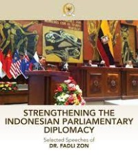 Strengthening the Indonesian parliamentary diplomacy