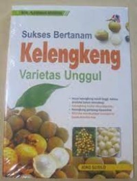 Sukses bertanam kelengkeng varietas unggul