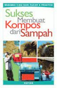 Sukses membuat kompos dari sampah