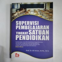 Supervisi pembelajaran tingkat satuan pendidikan