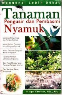 Tanaman pengusir dan pembasmi nyamuk